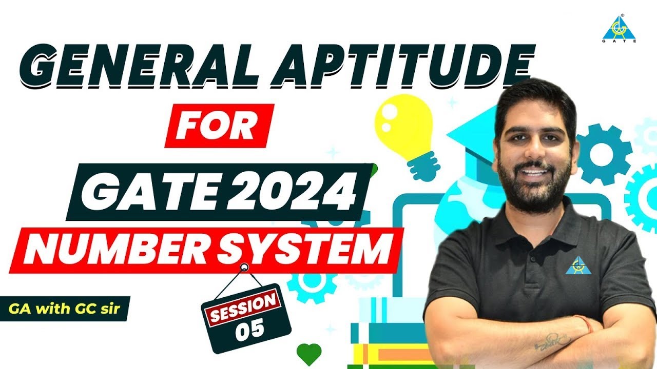 L05 Number System | General Aptitude For GATE 2024 | by #gc_sir # ...