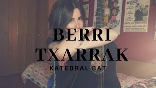 Video thumbnail of "BERRI TXARRAK - Katedral bat (Liv Wallace bertsio akustikoa/version acustica)"