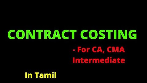 Contract Costing - for CA, CMA - In Tamil