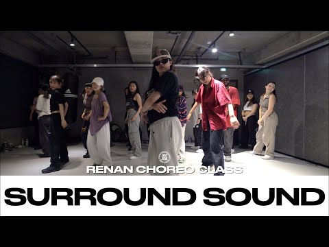 RENAN CHOREO CLASS  | JID - Surround Sound Feat. 21 Savage & Baby Tate | @justjerkacademy