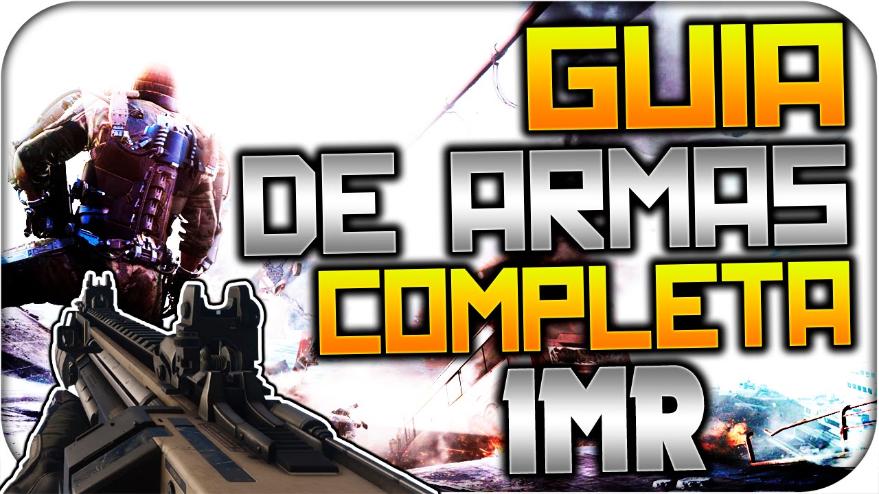 IMR Y SUS MODELOS - GUIA DE ARMAS COMPLETA - ADVANCED WARFARE - YouTube