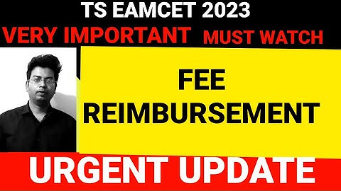 TS EAMCET 2023 FEE REIMBURSEMENT URGENT UPDATION|#eamcet2023 #tseamcet2023 #eamcet