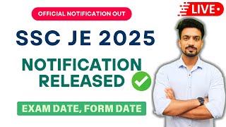 SSC JE 2025 Notification Out | Live Discussion on Vacancy, Eligibility, Syllabus, Exam Pattern