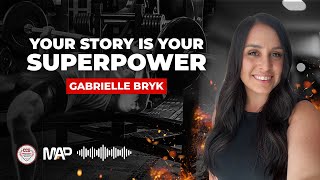 #156 - Gabrielle Bryk - Your Story is Your Superpower | Coaches Corner U