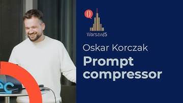 Oskar Korczak  - Prompt compressor. WarsawJS #130