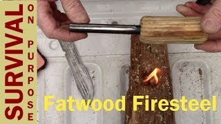 How To Make A Fatwood Fire Steel Handle - Fire Steel Tips, Tricks and Reviews