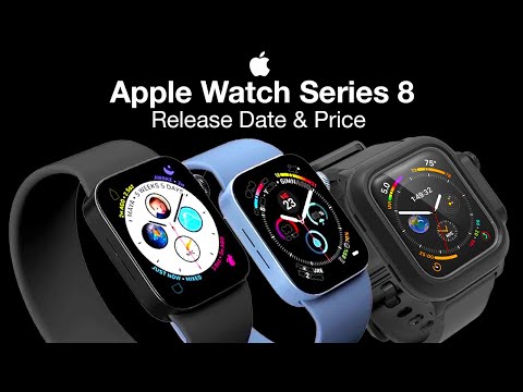 Apple Watch 8 Release Date and Price – THREE NEW MODELS!!