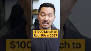 The $1000 Roth IRA Match in 2027