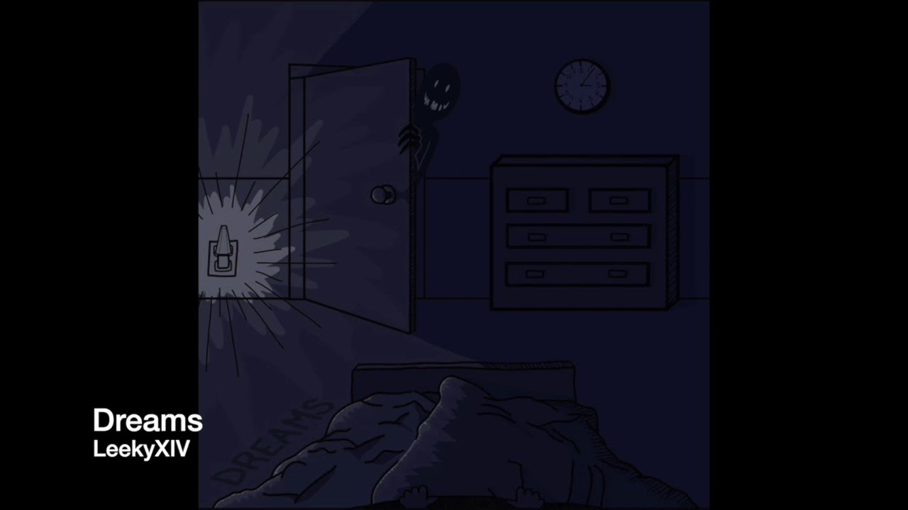 Dreams - LeekyXIV