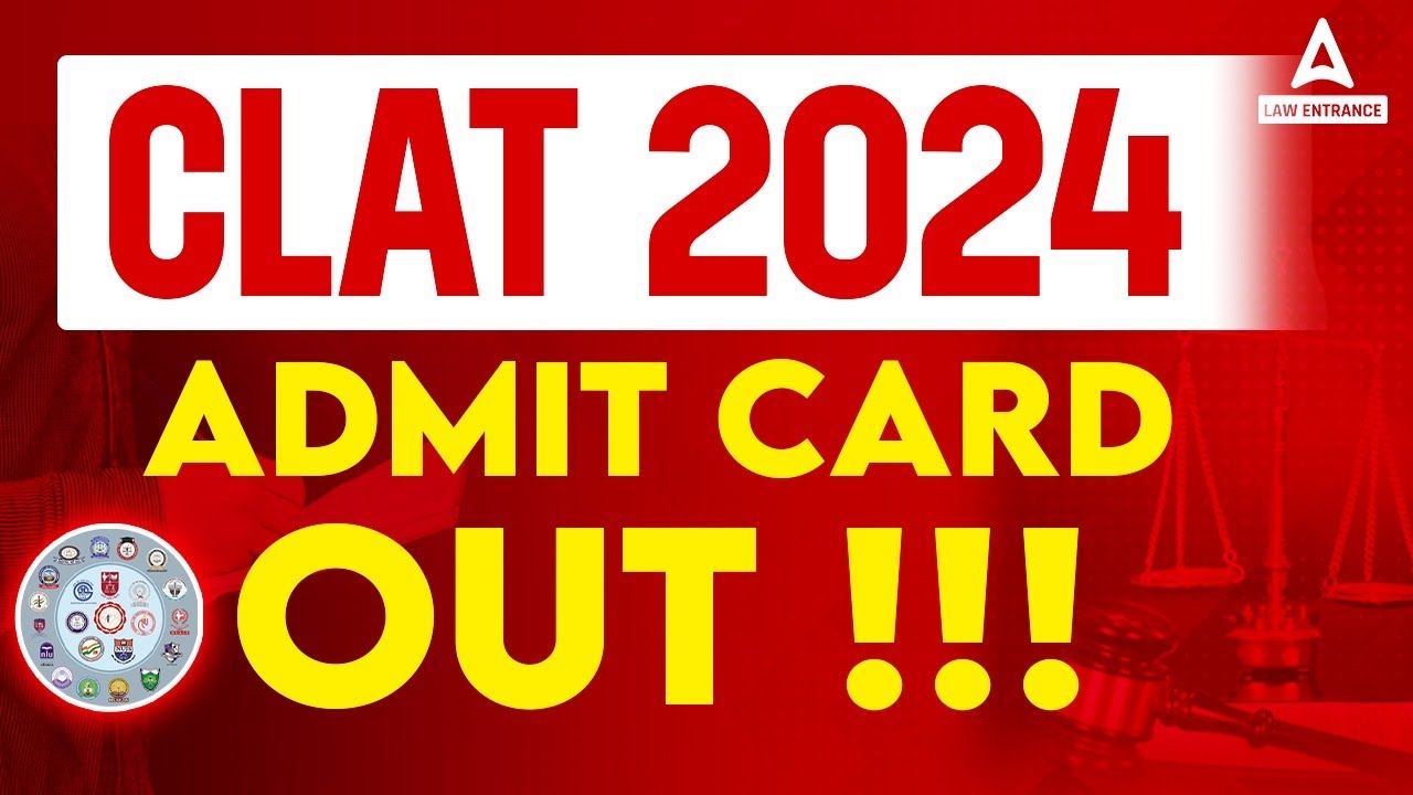 CLAT Admit Card 2024 Out 😱 Step by Step Process to Download CLAT 2024