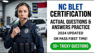2026 North Carolina BLET State Exam Questions And Answers: Get Certified This Year