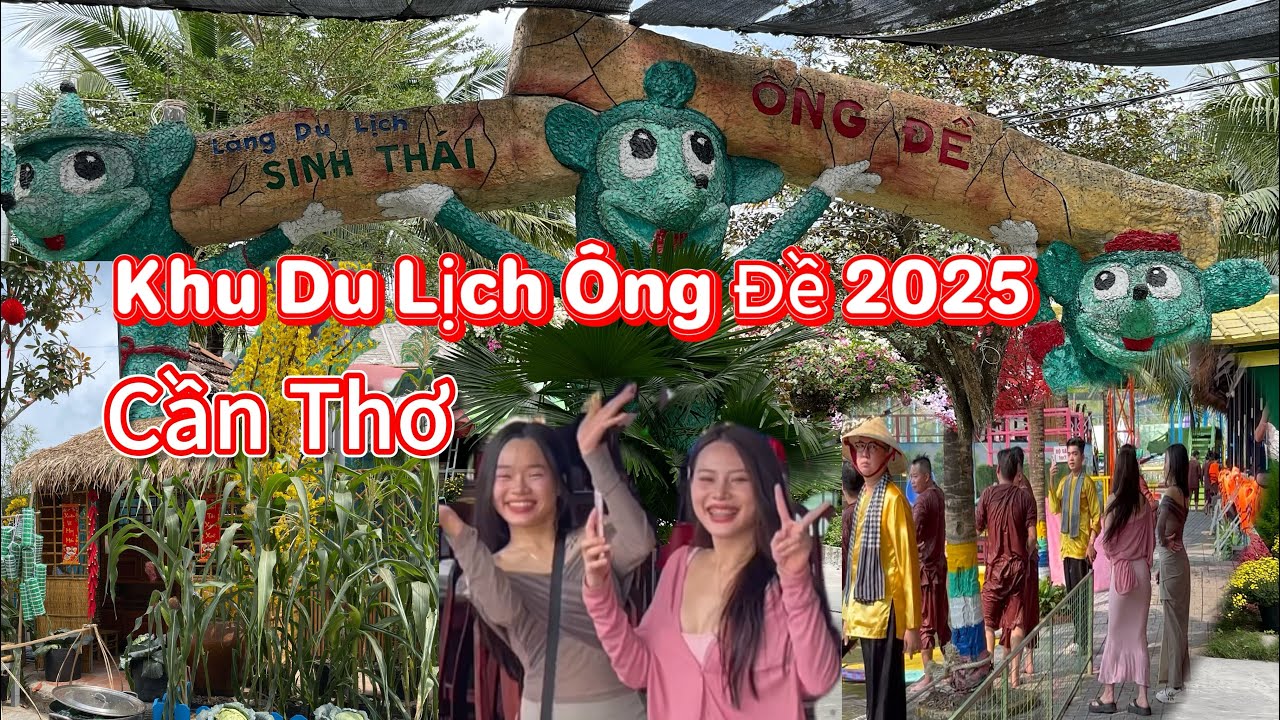 Khu du lịch ông đề 2025 có gì mới #khudulich #dulichcantho #ongde