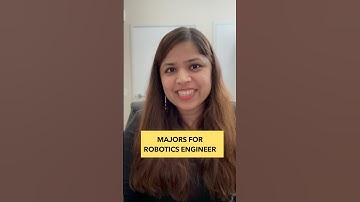 Majors for Robotics Engineer Career | Day 17 of 30 days of Robotics