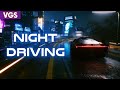 Night Driving Music Mix | Videogame Soundtracks [VGS]