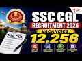 SSC CGL Recruitment 2026 | Huge 12,256 Vacancies! | Notification Details | Tone Academy
