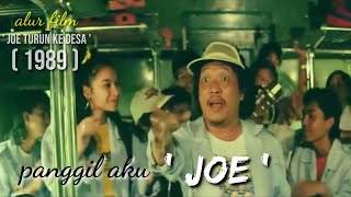 DIDI PETET 'joe' mahasiswa jakarta kkn di desa yang sok pinter dan sok ok | alur cerita film