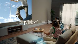 Novo EF12, Diversão não tem regras. EpiqVision também não. Home-Cinema-Projectors_EpiqVisionLatam_EF