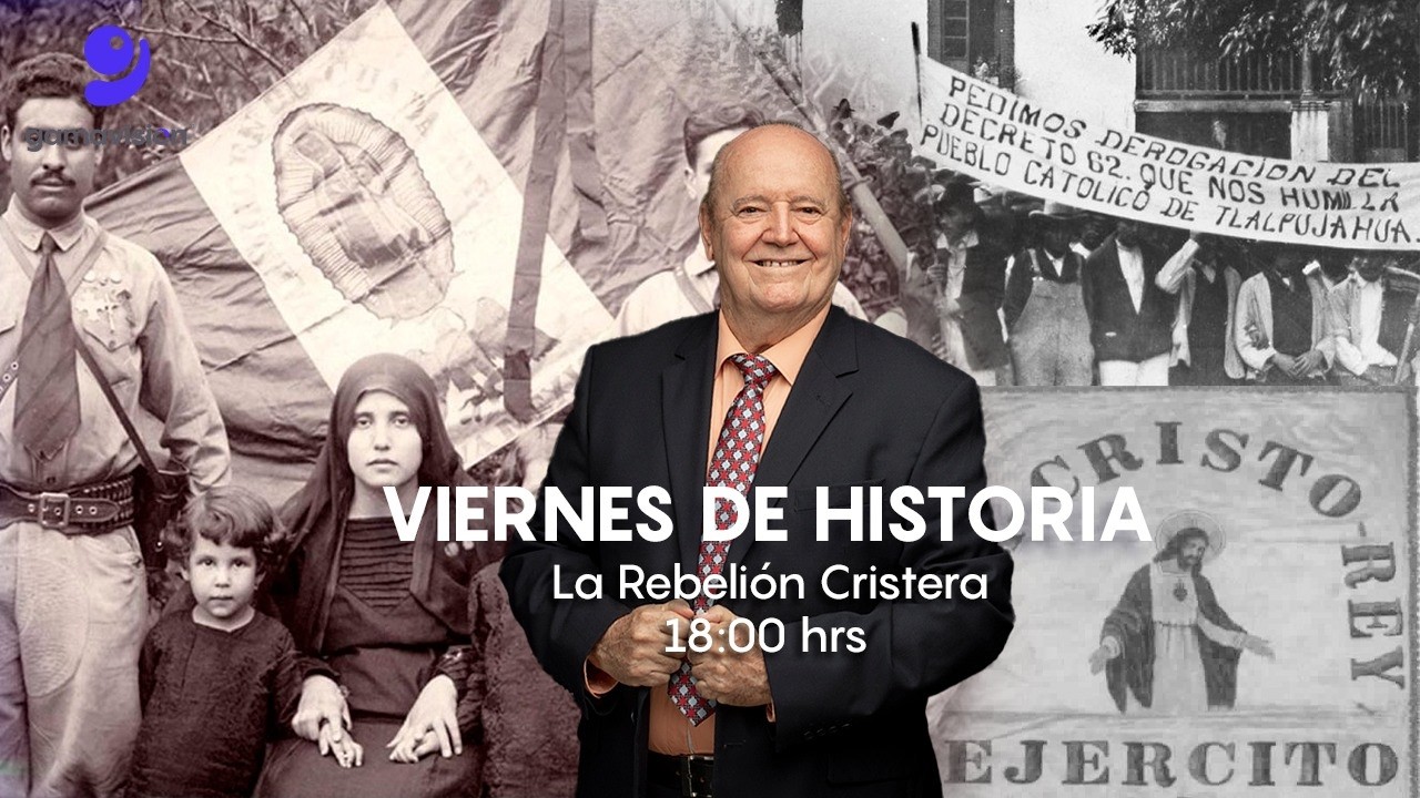 Héctor Jaime Treviño Villarreal – La rebelión cristera – Viernes de Historia