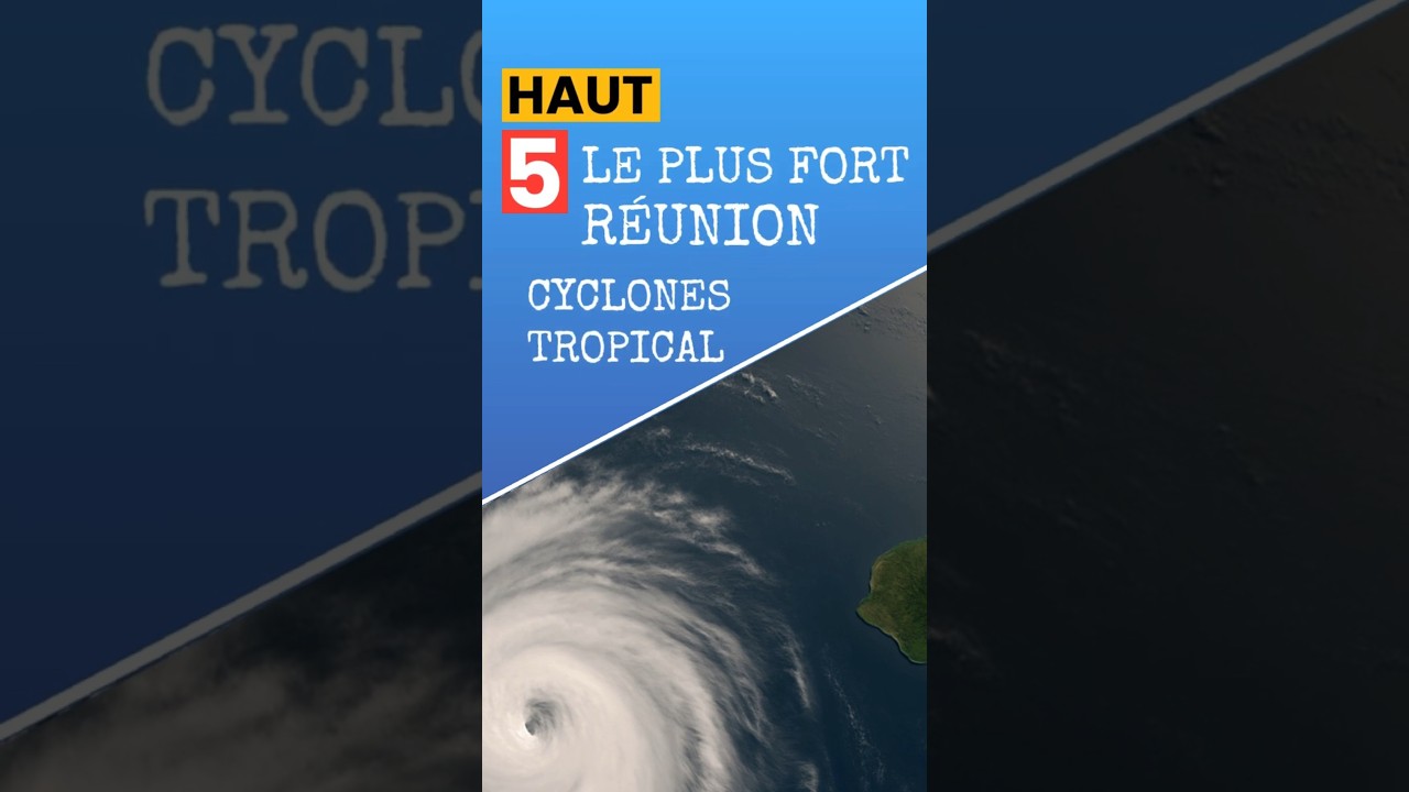 Top 5 des cyclones les plus forts de La Réunion! #weather #reunion  #meteo #cyclone #maurice