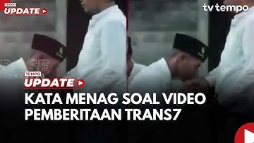 Menag Buka Suara perihal Kontroversi Liputan Trans7