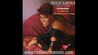 Dionne Warwick - No One There ( To Sing Me a Love Song) = Radio Best Music