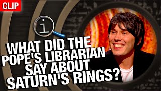 QI | What Did The Pope's Librarian Say About Saturn's Rings?