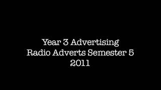 Year 3 Semester 5 Radio Adverts 2011