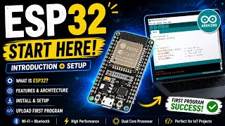 ESP32 Introduction & Setup | Complete Beginner Guide | Arduino IDE