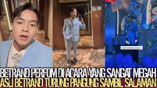 Download Lagu PERFOM KEREN‼️BETRAND PERFOM DI ACARA YANG SANGAT MEGAH ASLI BETRAND TURUNG PANGGUNG SAMBIL SALAMAN MP3