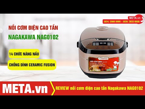 Đánh giá nồi cơm điện cao tần Nagakawa NAG0102 (1,8 lít) | META.vn