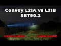 Convoy l21a vs l21b sbt90 2  5000 lumens 1148m range hunting  searching flashlight