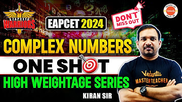 Complex  Numbers - One Shot | EAPCET Tricks & Shortcuts | EAPCET 2024 | Kiran Sir