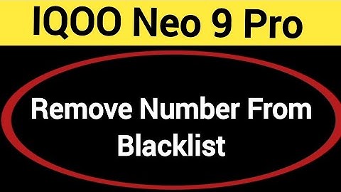 How to remove number from blacklist,iqoo Neo 9 pro me call block kaise karen