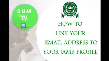 HOW TO LINK AN EMAIL TO YOUR_ JAMB PROFILE