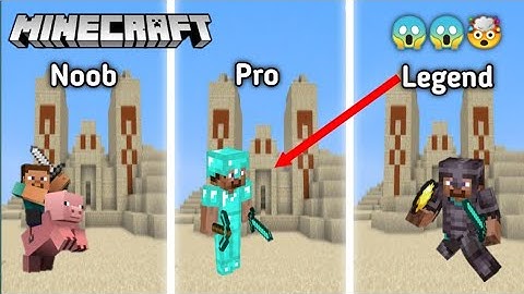 How people loot desert temple?!?! [Noob vs Pro vs Legend]