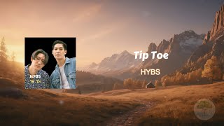 Tip Toe - HYBS (Lyrics)(中英歌詞) #歌词 #lyrics #tiptoe #hybs #song