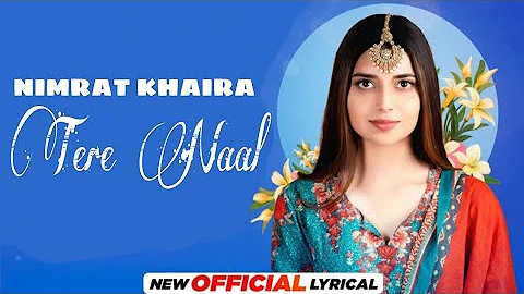 Tere Naal - Nimrat Khaira (Official Song) Nimrat Khaira New Song 2023