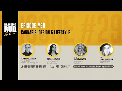 Cannabis Design & Lifestyle - Branding Bud Live Episode 29