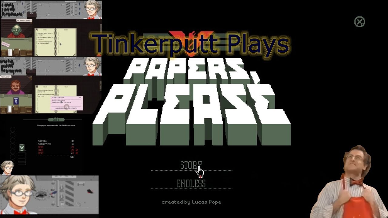 Tinkerputt Plays Papers, Please