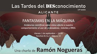 LTD | Fantasmas en la máquina | Ramón Nogueras.