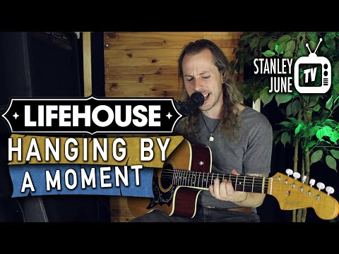 Hanging By A Moment - Lifehouse (Stanley June Acoustic Cover)
