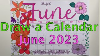 Draw a Calendar June 2023 Full ofFlowers #doodle #June #calendar #2023 #flowers #sun #flower #summer