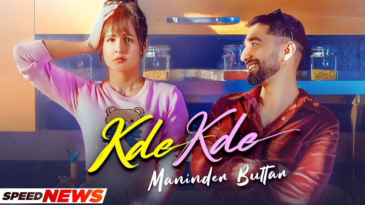 Kde Kde (News) | Maninder Buttar Ft Radhika Bangia | Latest Punjabi Songs 2021 | Speed Records