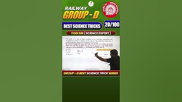 RRB Group D Science Best Trick By Science King! 20/100