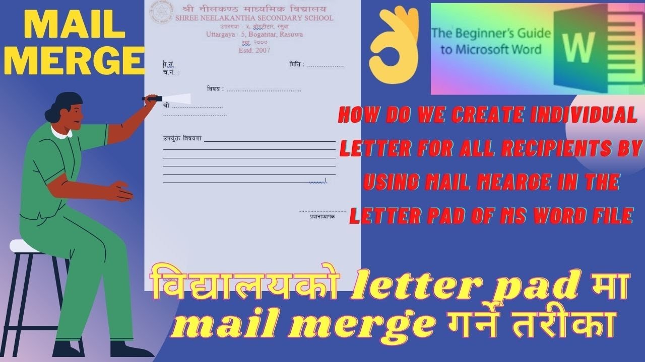 Mail Merge in School Letter pad prepare an individual letter with