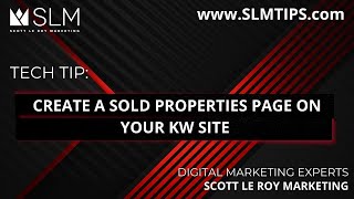 Tech Tip: Create a Sold Properties Page on your KW Site