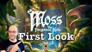 Moss: The Forgotten Relic / First Look
