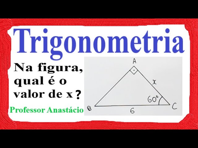 SENO, COSSENO E TANGENTE - TRIGONOMETRIA NO TRIÂNGULO RETÂNGULO \Prof. Gis/  