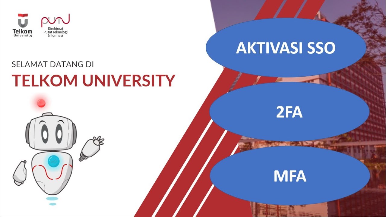 Aktivasi SSO, 2FA dan MFA 2022 Telkom University
