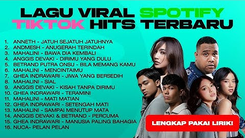 LAGU VIRAL SPOTIFY-TIKTOK HITS TERBARU 2025 / LAGU POP INDONESIA TERBAIK MAHALINI,ANDMESH,GHEA